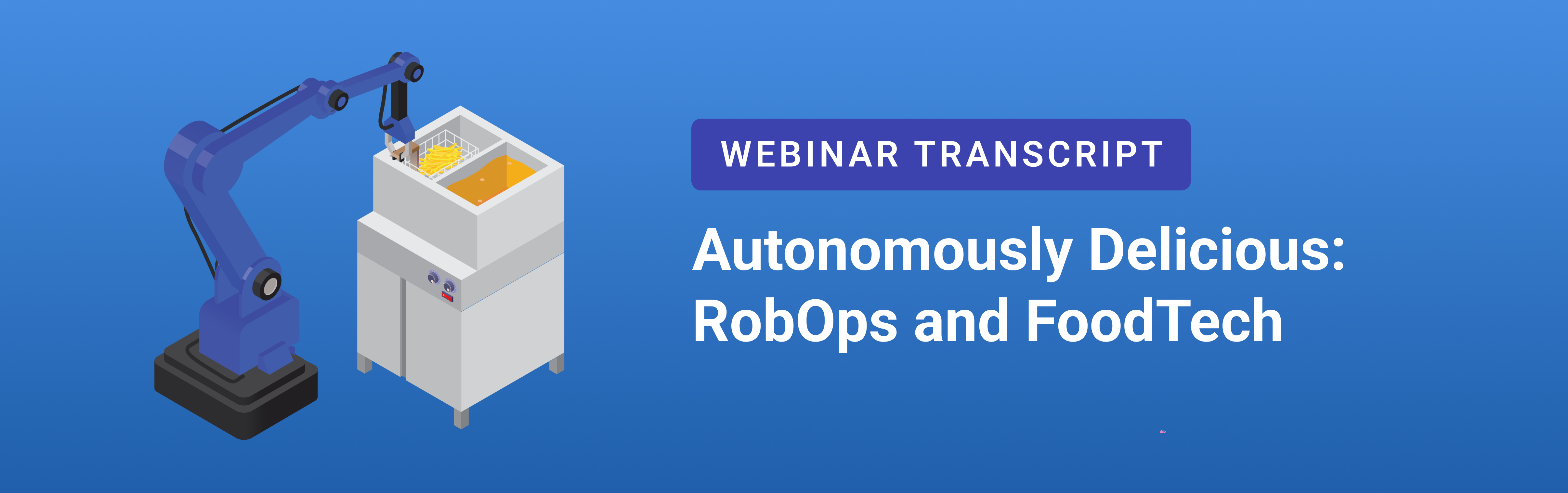 foodtech webinar transcript FINAL foodtech webinar transcript FINAL